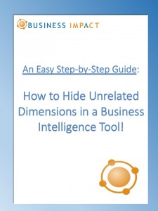 An Easy Step-By-Step Guide: How to hide unrelated dimensions in a business intelligence tool!